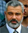 Le PM du gouvernement de Hamas, Ismaïl Haniyeh , bientôt en Tunisie Le Premier ministre du gouvernement de Hamas