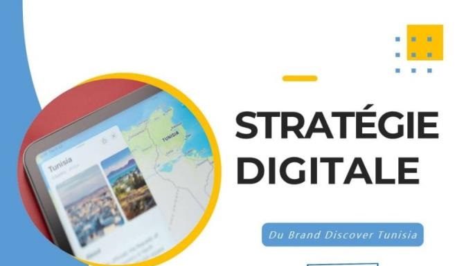 La communication numérique pour promouvoir la destination Tunisie